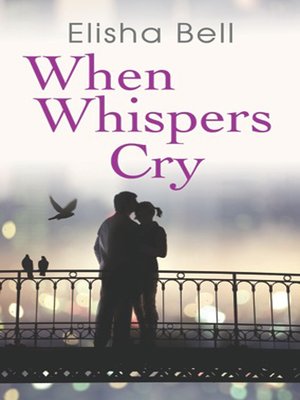 cover image of When Whispers Cry